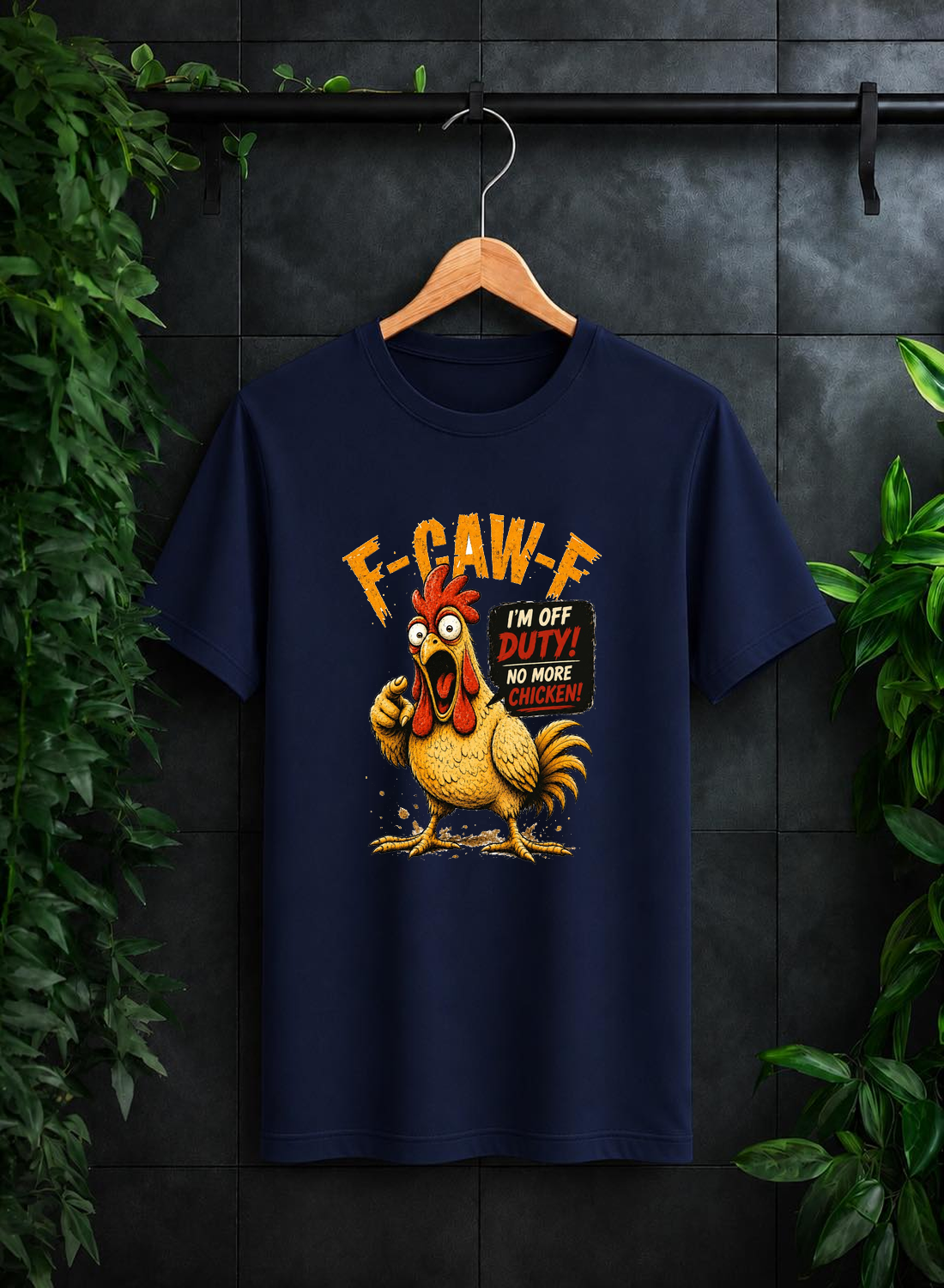 F-CAW-F – I’m Off Duty Funny Chicken -Unisex Classic Fit Graphic Tee - 100% Bio-Washed Premium Cotton T-Shirt