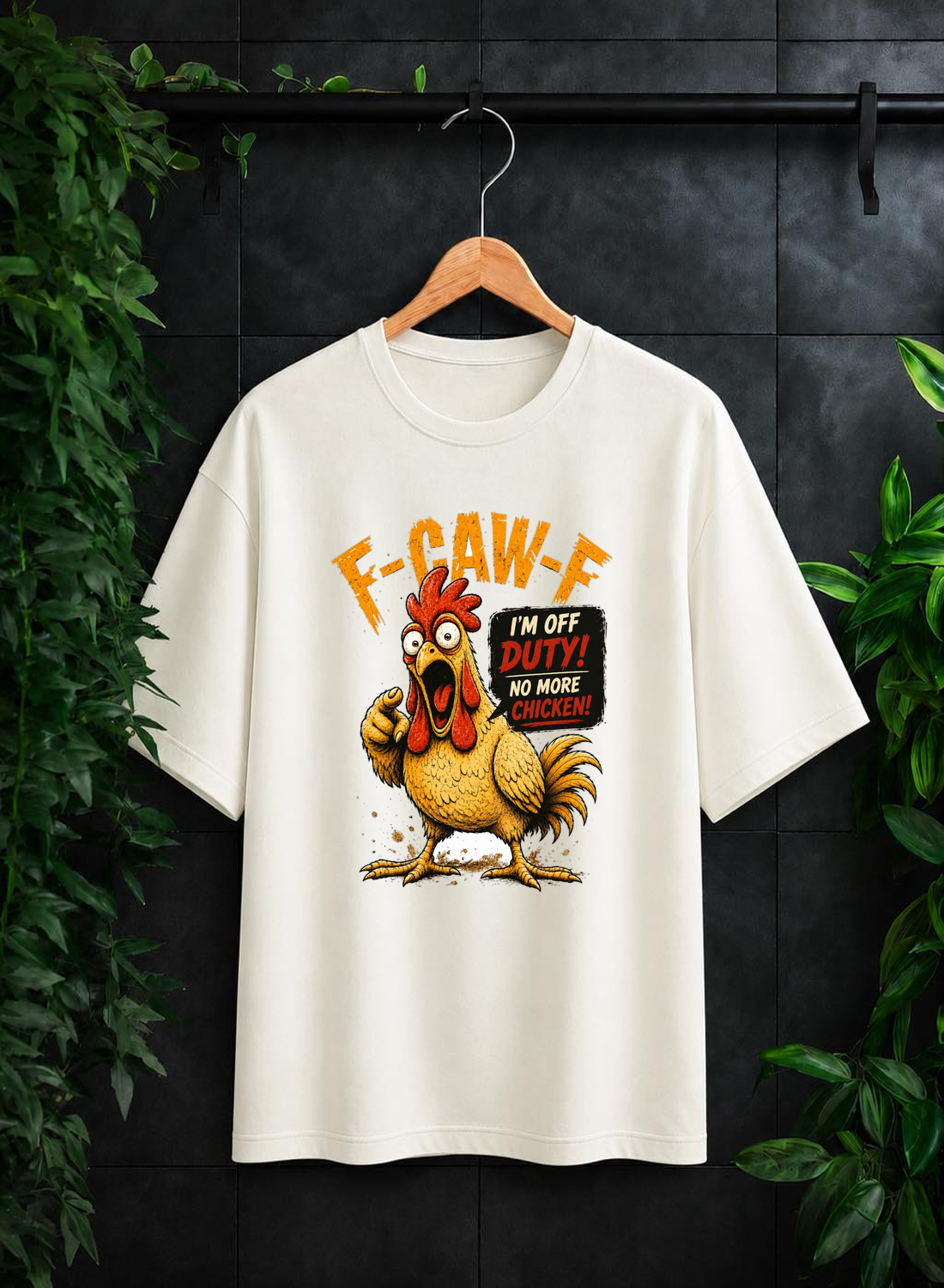 I’m Off Duty! No More Chicken! — Funny Chicken Humor — Unisex Oversize Fit Graphic Tee — 100% Bio-Washed Premium Cotton T-Shirt