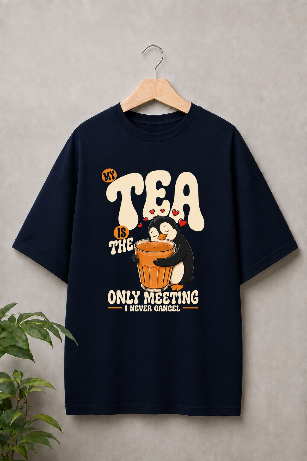 Tea Is the Only Meeting I Never Cancel - Cozy Tea Lover Vibes - Unisex Oversize Fit Graphic Tee - 100% Bio-Washed Premium Cotton T-Shirt