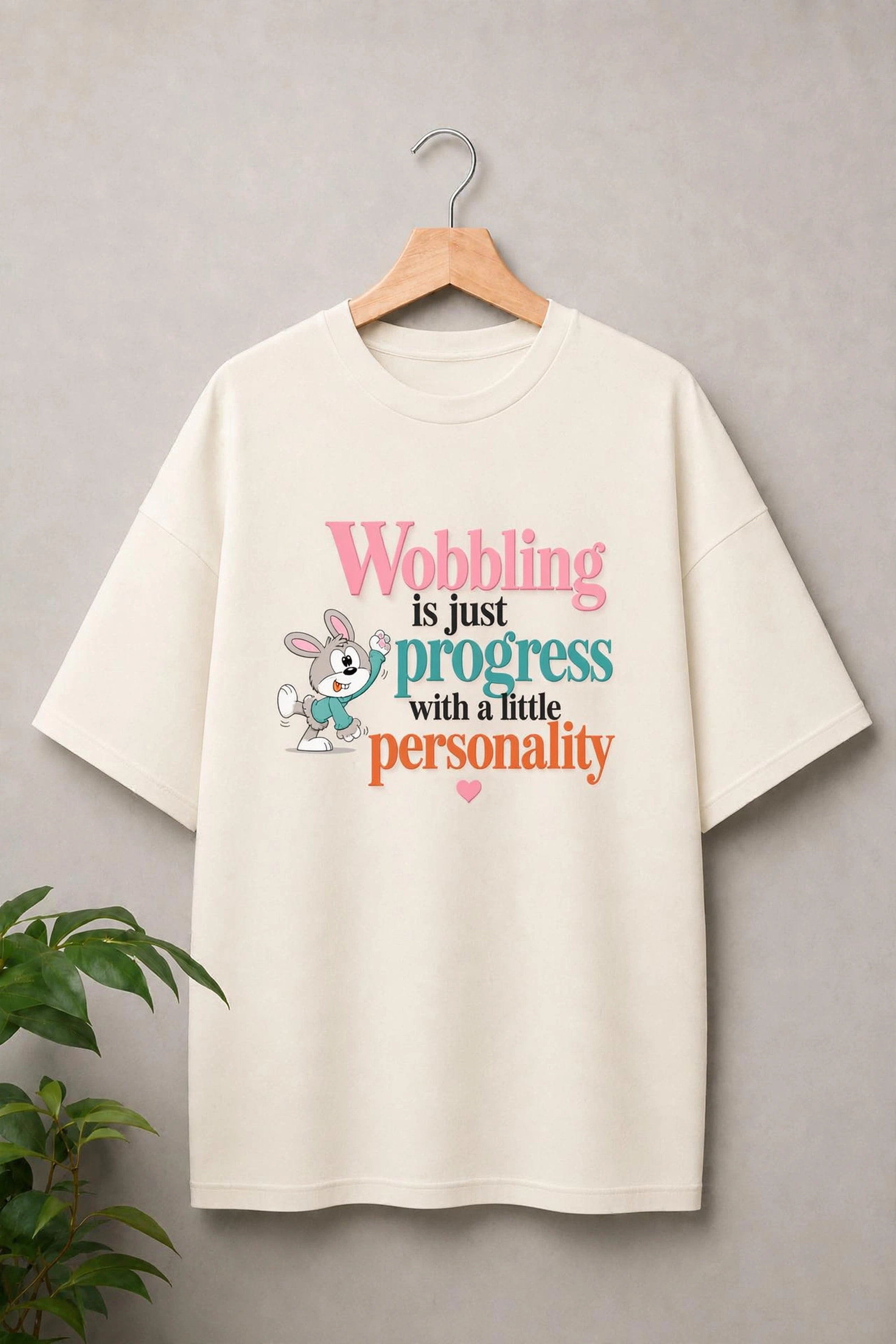 Wobbling Is Just Progress With a Little Personality - Cute Bunny Positive Vibes - Unisex Oversize Fit Graphic Tee - 100% Bio-Washed Premium Cotton T-Shirt