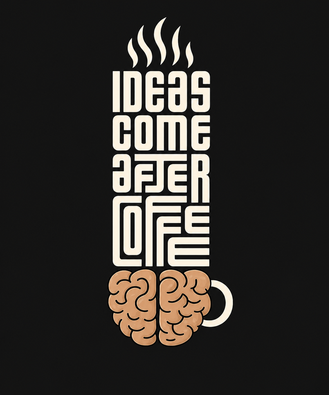 Ideas Come After Coffee — Let Your Mind Create What Others Can’t Imagine — Unisex Classic Fit Graphic Tee - 100% Bio-Washed Premium Cotton T-Shirt