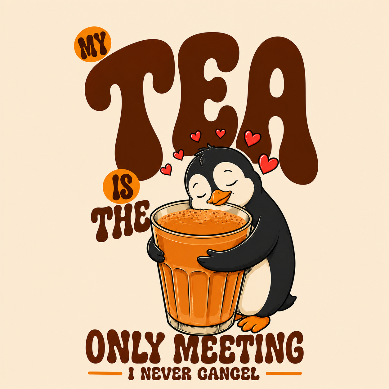 Tea Is the Only Meeting I Never Cancel - Cozy Tea Lover Vibes - Unisex Oversize Fit Graphic Tee - 100% Bio-Washed Premium Cotton T-Shirt