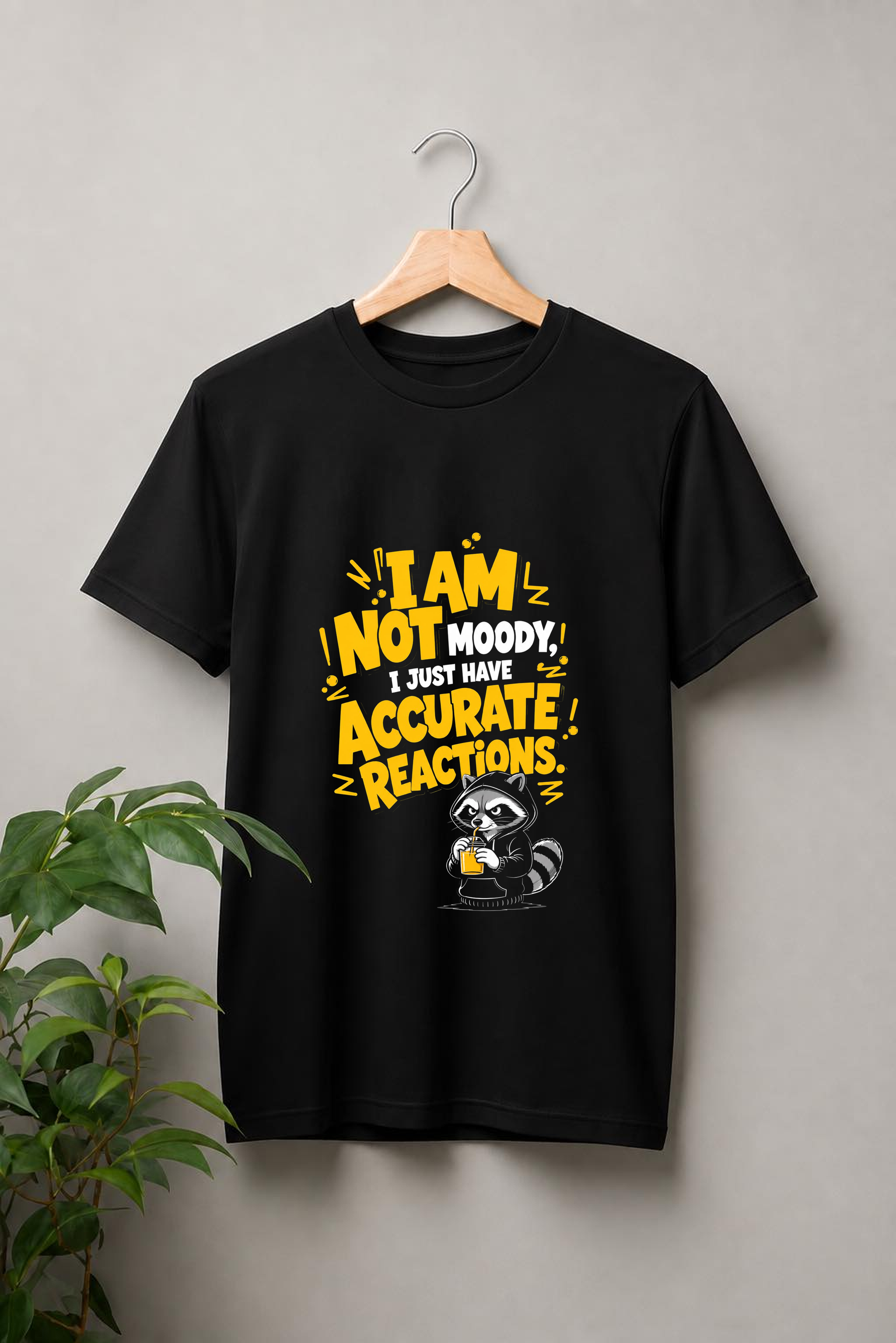 I Am Not Moody, I Just Have Accurate Reactions — Funny Raccoon Humor — Unisex Classic Fit Graphic Tee — 100% Bio Washed Premium Cotton T-Shirt