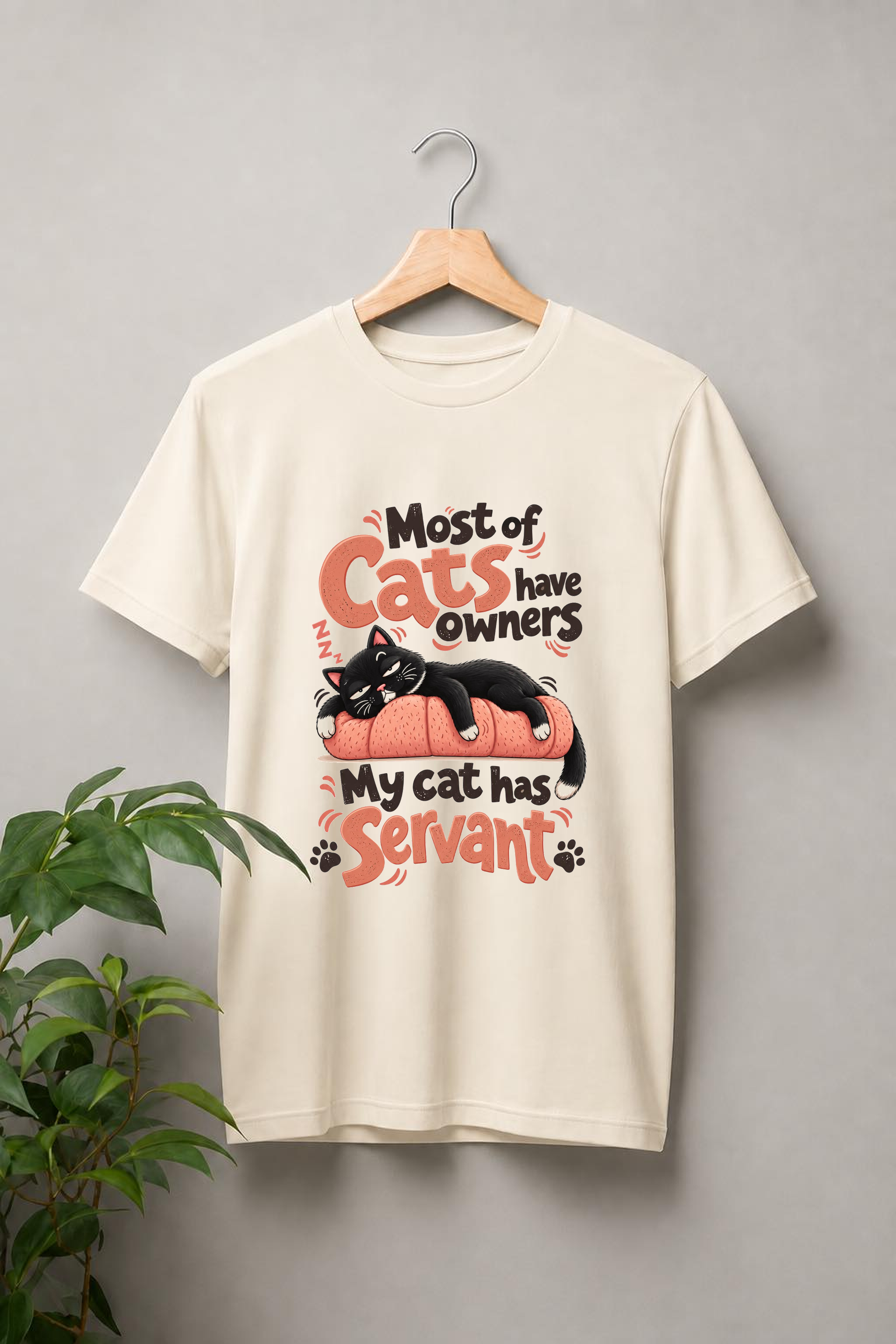 Cat Has a Servant – Feline Boss - Unisex Classic Fit - 100% Bio-washed Premium Cotton T-Shirt