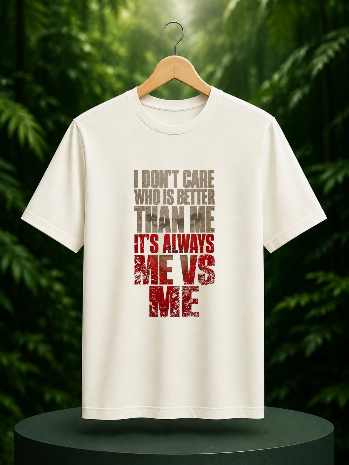 I Don’t Care Who Is Better Than Me, It’s Always Me vs Me — Motivational Self Improvement — Unisex Classic Fit Graphic Tee — 100% Bio Washed Premium Cotton T-Shirt
