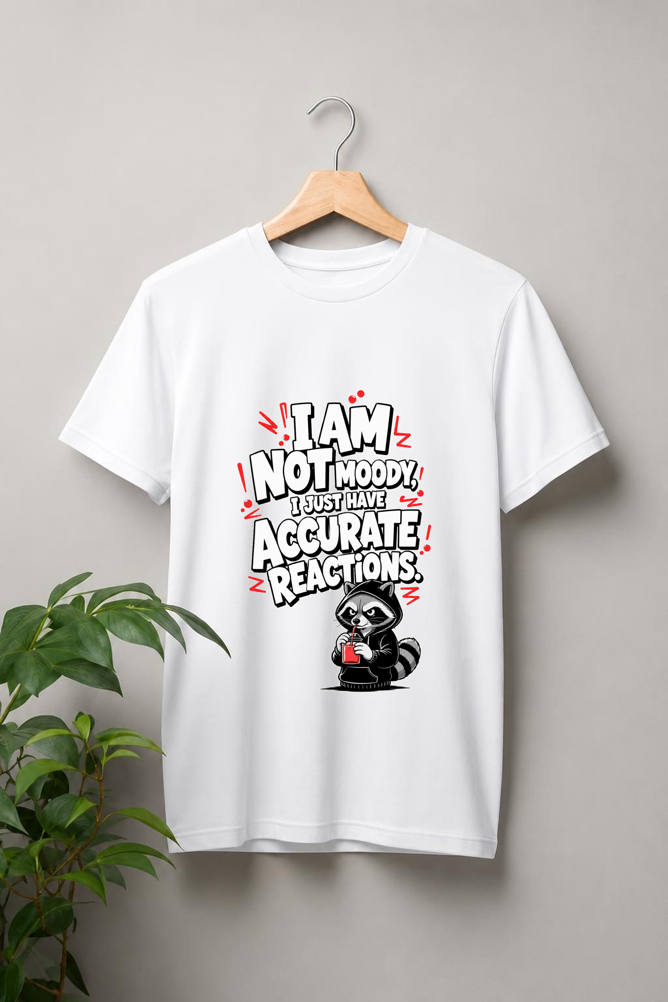 I Am Not Moody, I Just Have Accurate Reactions — Funny Raccoon Humor — Unisex Classic Fit Graphic Tee — 100% Bio Washed Premium Cotton T-Shirt