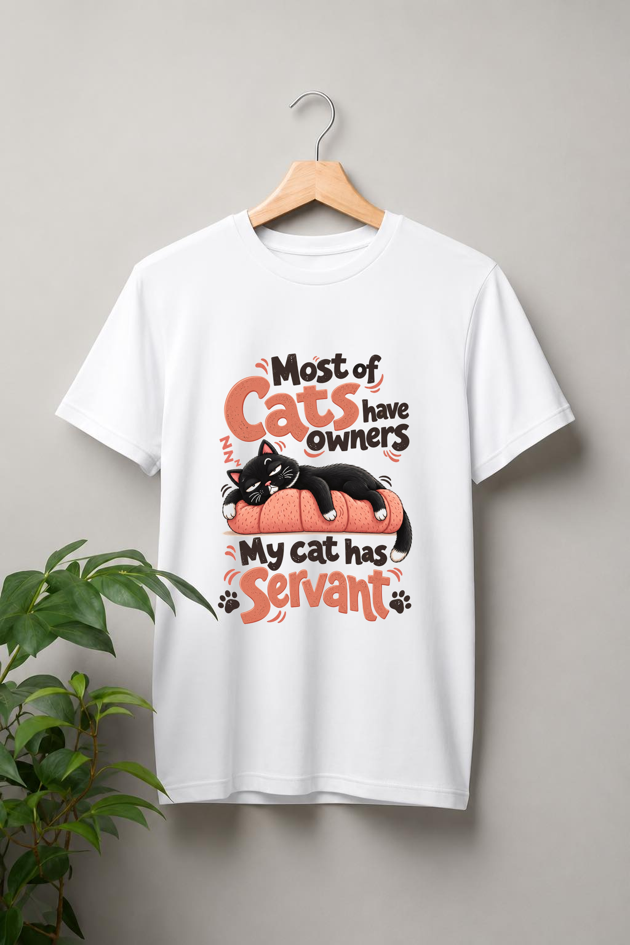 Cat Has a Servant – Feline Boss - Unisex Classic Fit - 100% Bio-washed Premium Cotton T-Shirt