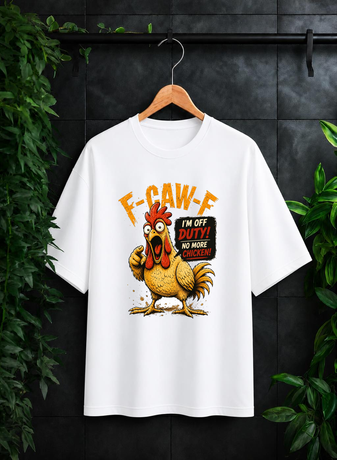 I’m Off Duty! No More Chicken! — Funny Chicken Humor — Unisex Oversize Fit Graphic Tee — 100% Bio-Washed Premium Cotton T-Shirt