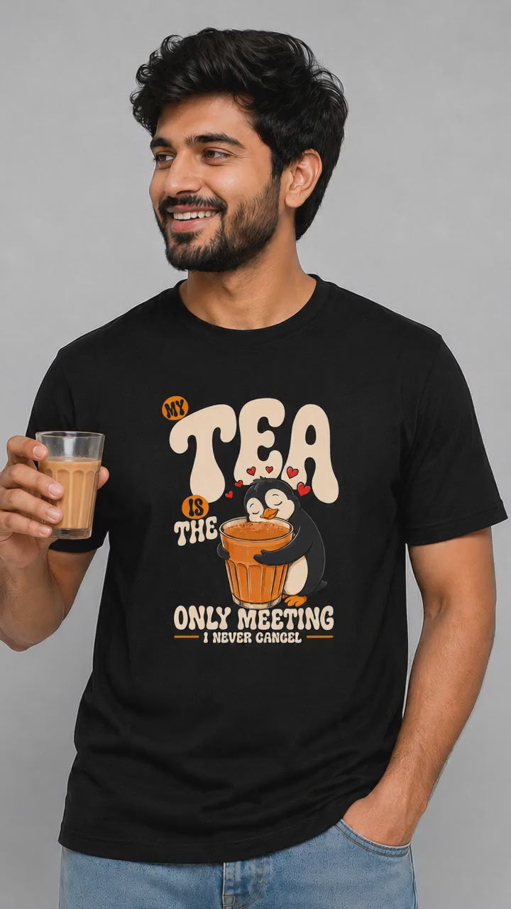 Tea Is the Only Meeting I Never Cancel — Cute Tea Lover — Unisex Classic Fit Graphic Tee — 100% Bio Washed Premium Cotton T-Shirt